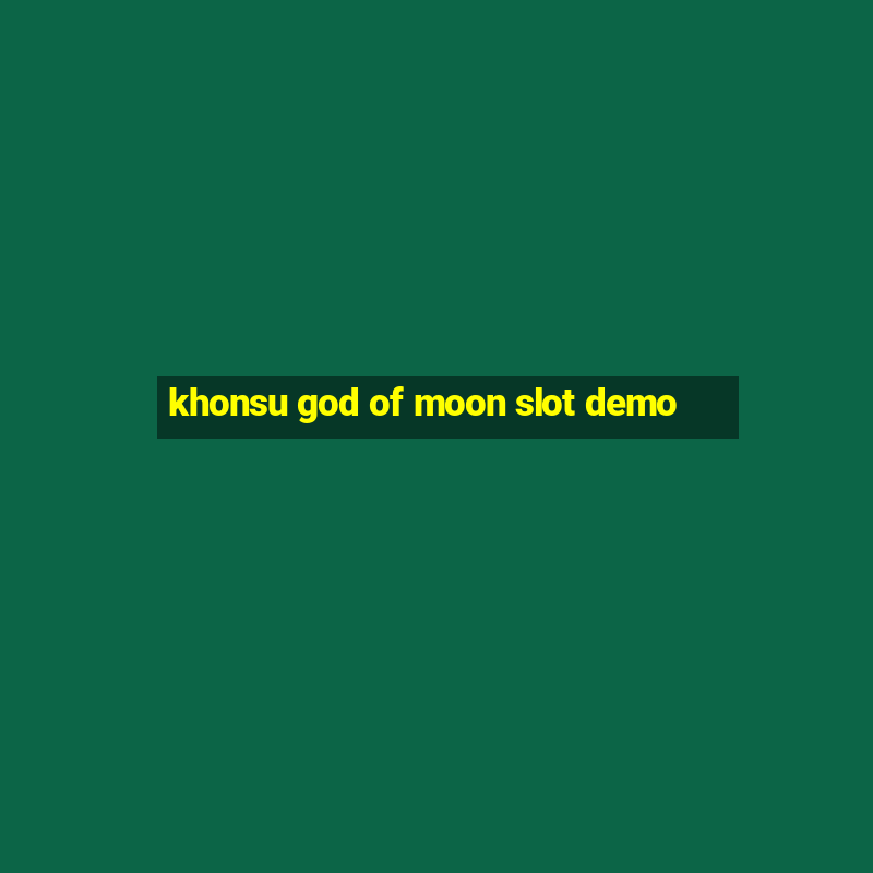 khonsu god of moon slot demo