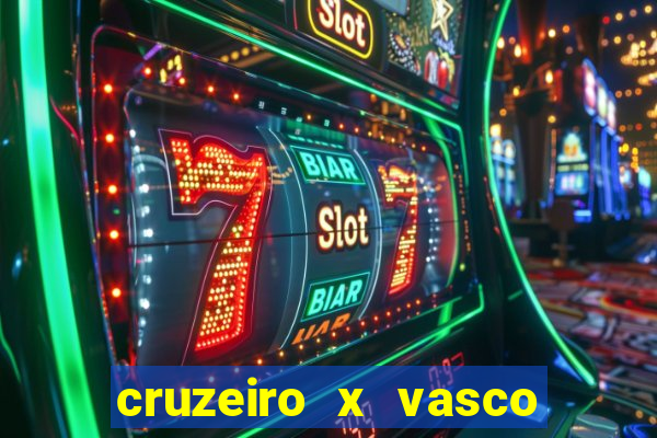 cruzeiro x vasco da gama palpites