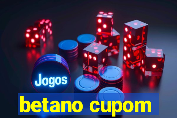 betano cupom