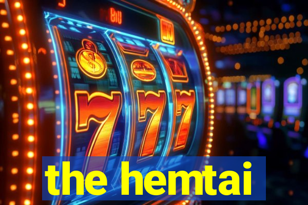 the hemtai