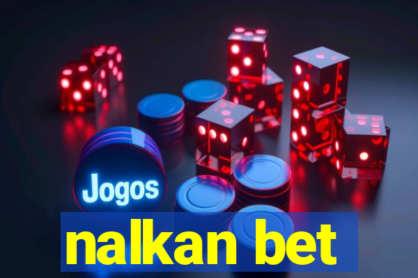 nalkan bet