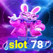 slot 78