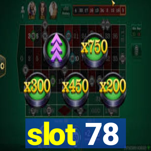 slot 78