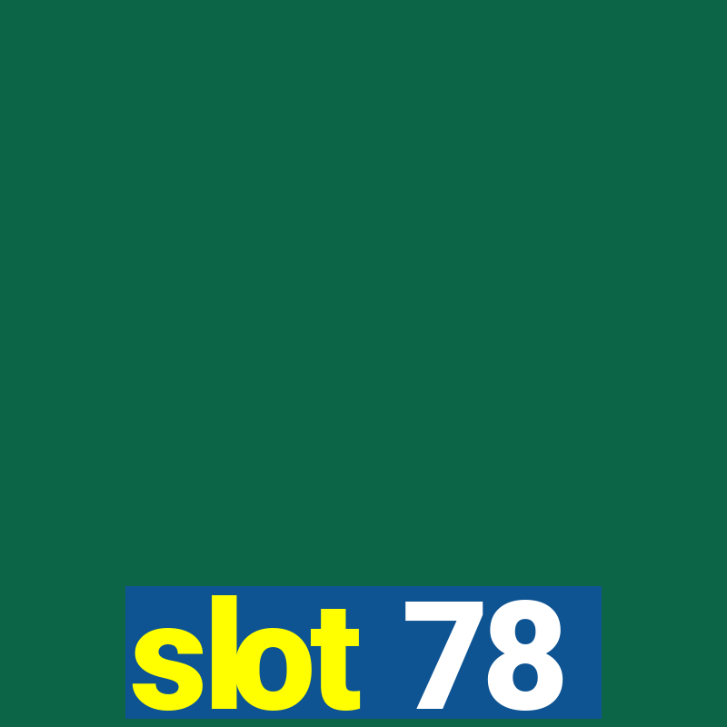 slot 78