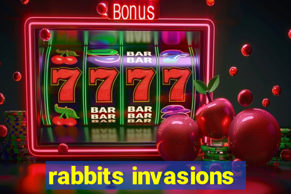 rabbits invasions