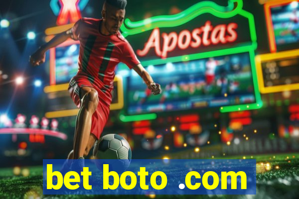 bet boto .com