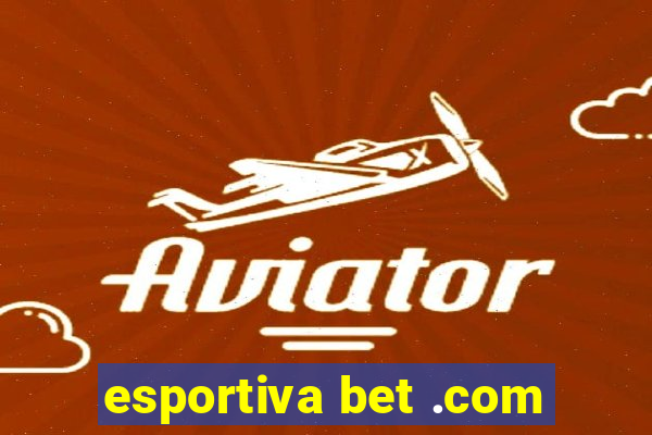 esportiva bet .com