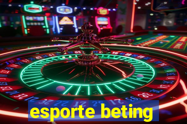 esporte beting