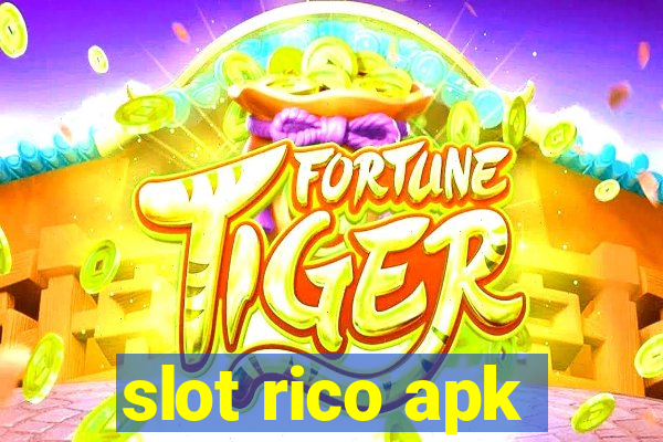 slot rico apk