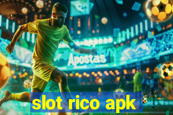 slot rico apk