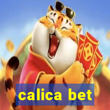 calica bet