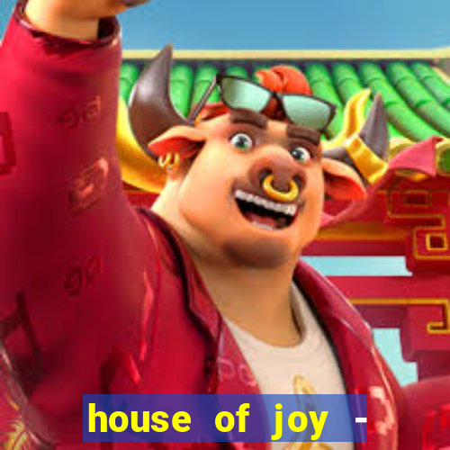 house of joy - casino slots