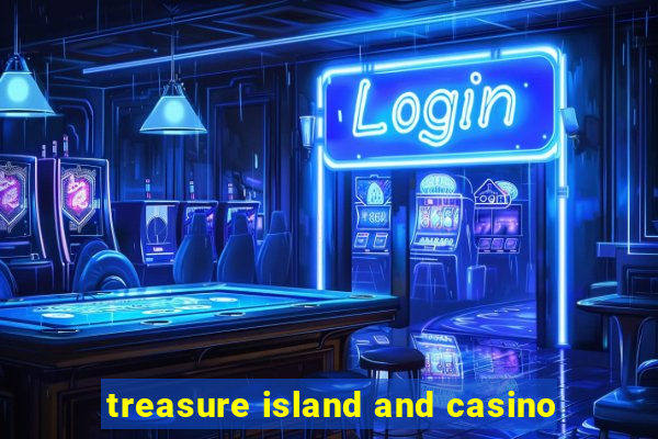 treasure island and casino