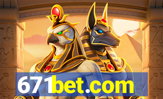 671bet.com