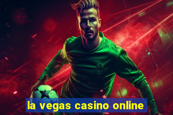 la vegas casino online