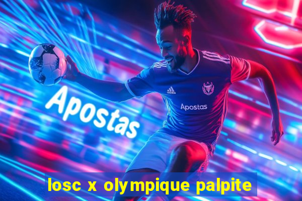 losc x olympique palpite