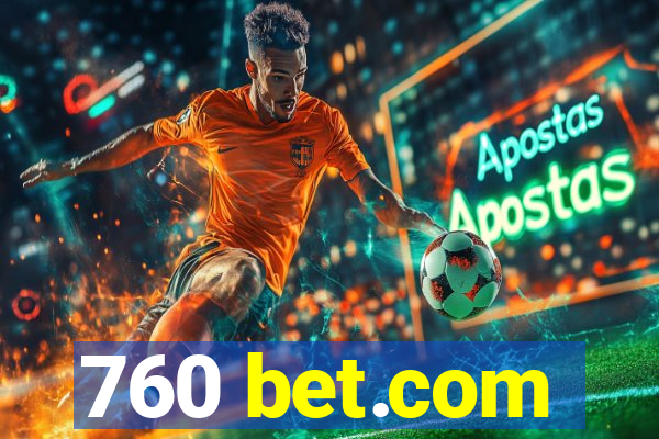 760 bet.com