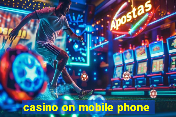 casino on mobile phone