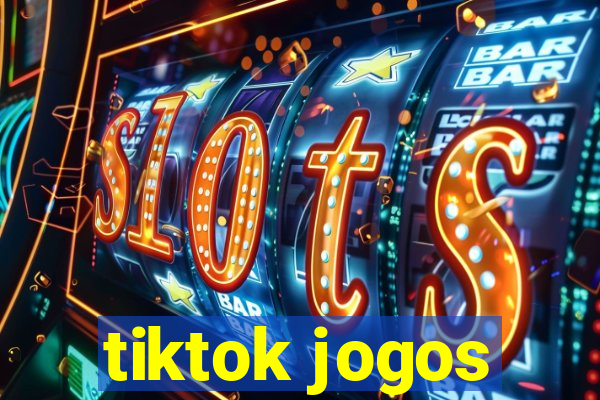 tiktok jogos