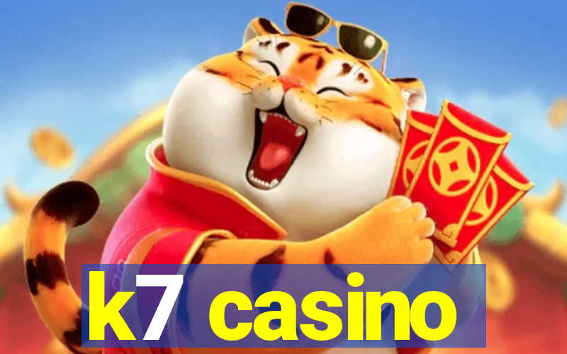 k7 casino