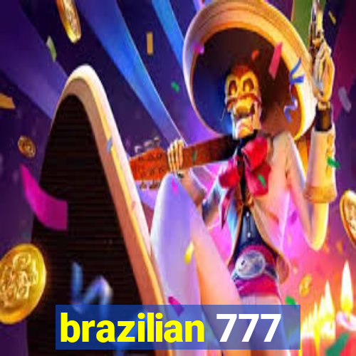 brazilian 777