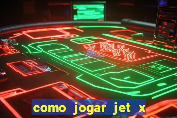 como jogar jet x no celular