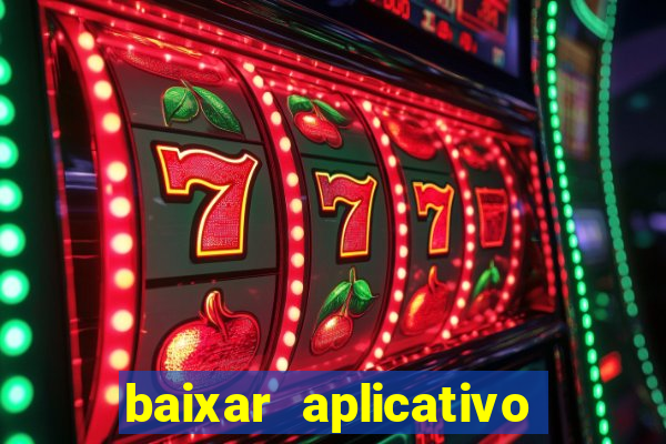 baixar aplicativo para fazer jogo do bicho