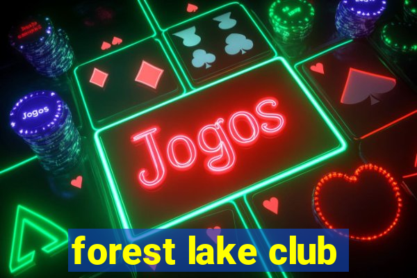 forest lake club