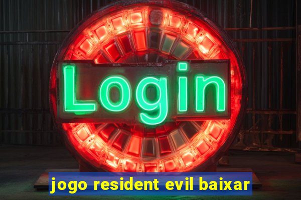 jogo resident evil baixar