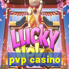 pvp casino