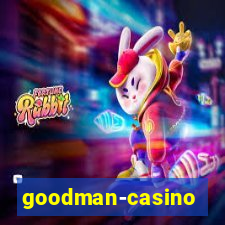 goodman-casino