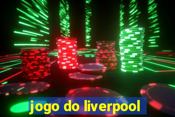 jogo do liverpool