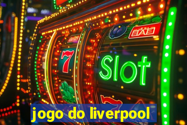 jogo do liverpool