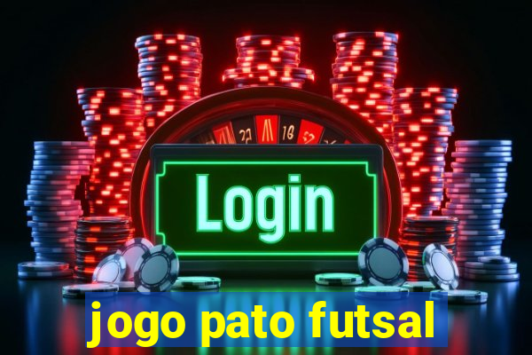 jogo pato futsal