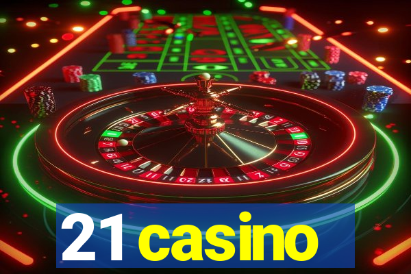 21 casino