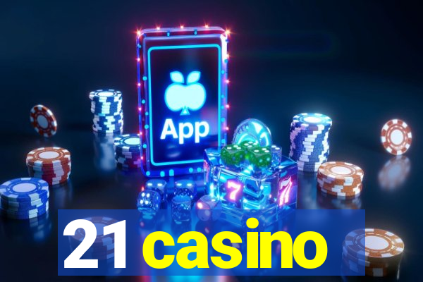 21 casino