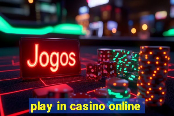 play in casino online