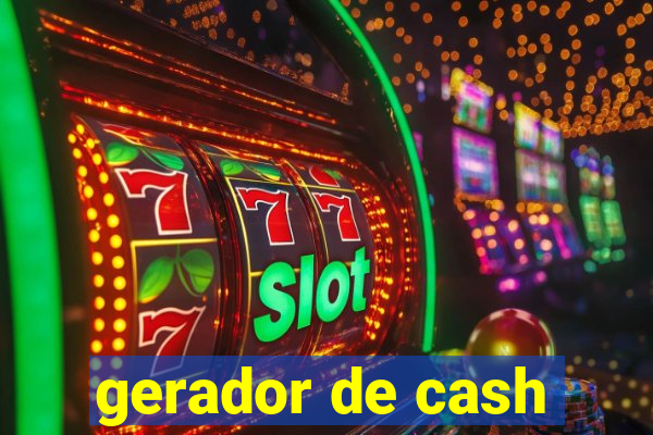 gerador de cash