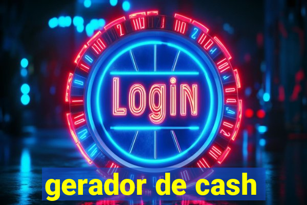 gerador de cash