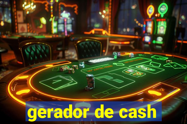 gerador de cash