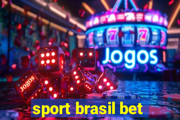 sport brasil bet