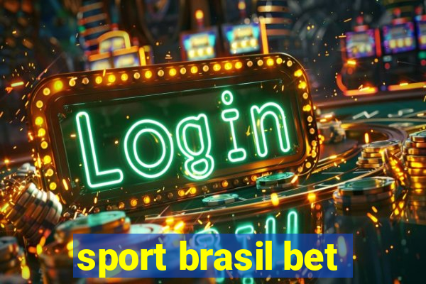 sport brasil bet