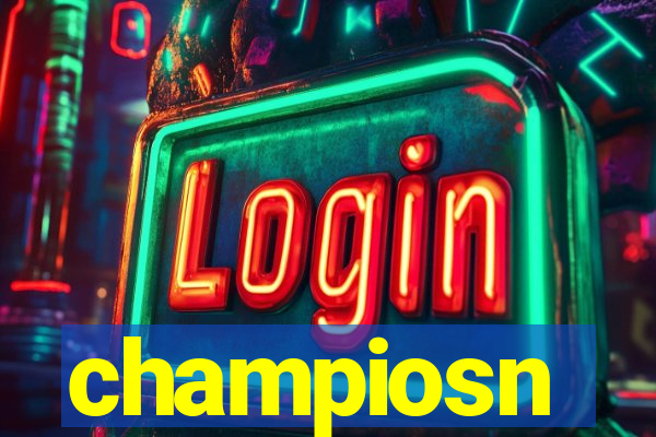 champiosn