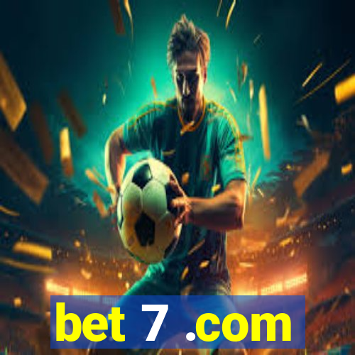 bet 7 .com