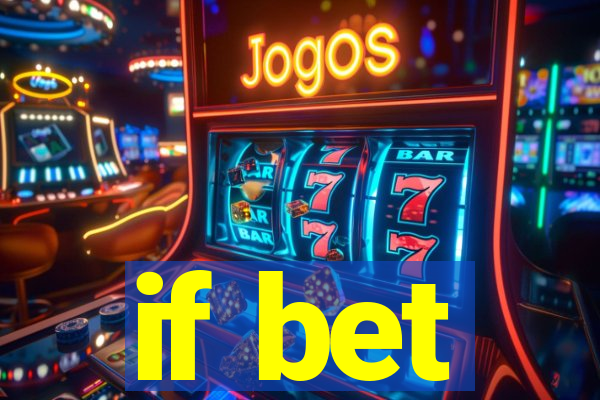 if bet