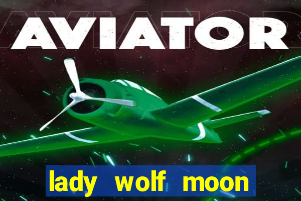 lady wolf moon megaways slot free play