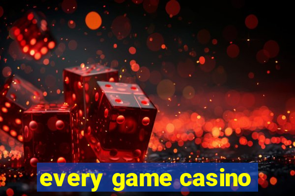 every game casino