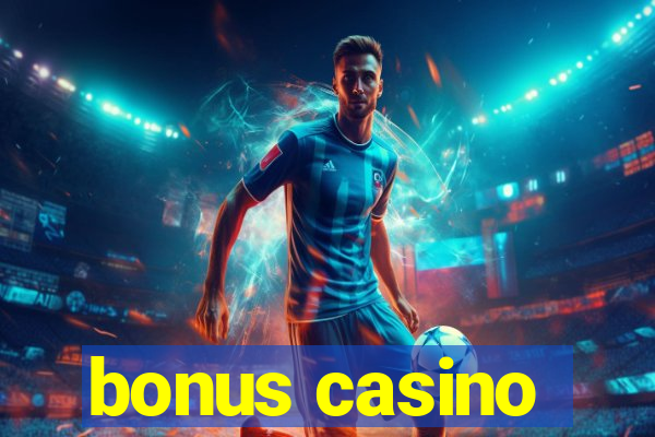 bonus casino