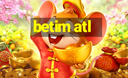 betim atl