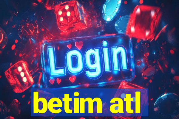 betim atl